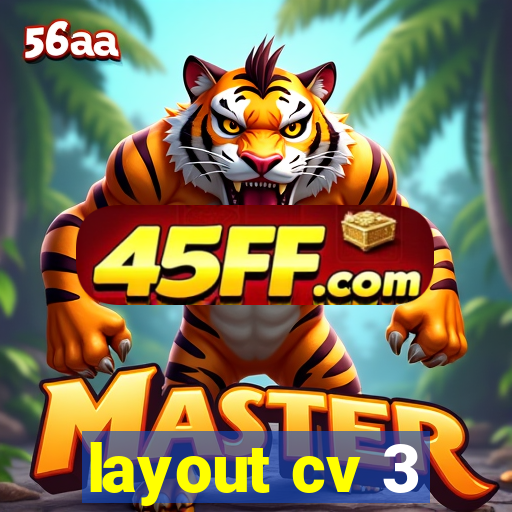 layout cv 3
